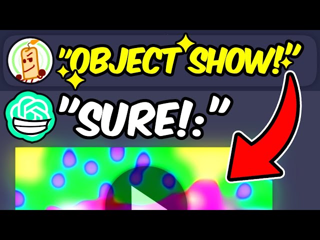 I LET CHAT GPT MAKE A OBJECT SHOW!