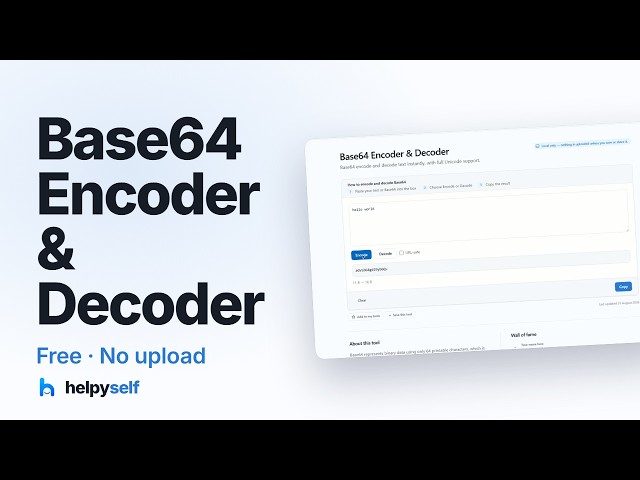 Base64 Encode and Decode Text in Your Browser — A HelpySelf Tutorial