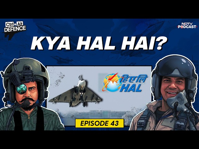 HAL Tejas | Can HAL Deliver? | Ctrl Alt Defence Ep 43