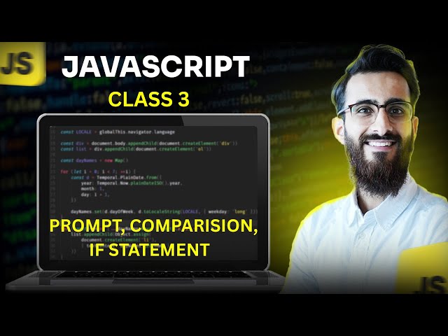 JavaScript | Class 3 | Prompt, Comp, if | JavaScript ES6+ Full Guide | SMIT Modern Web Dev Batch 17