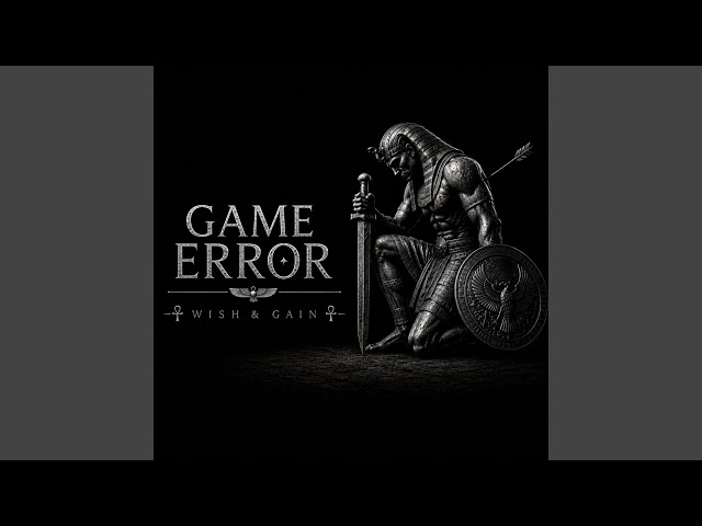 GAME ERROR