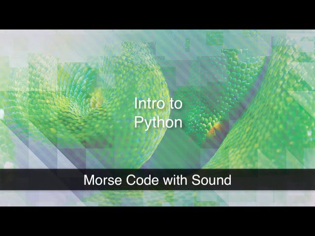 Python: Using sound in a Morse Code Program