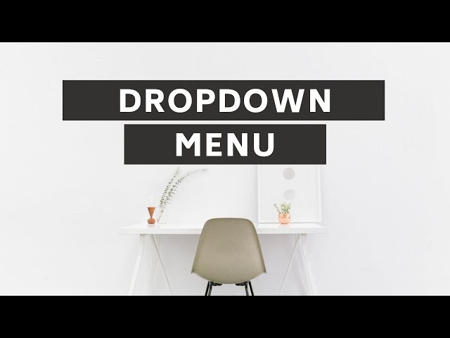 How To Make Drop Down Menu Using HTML And CSS