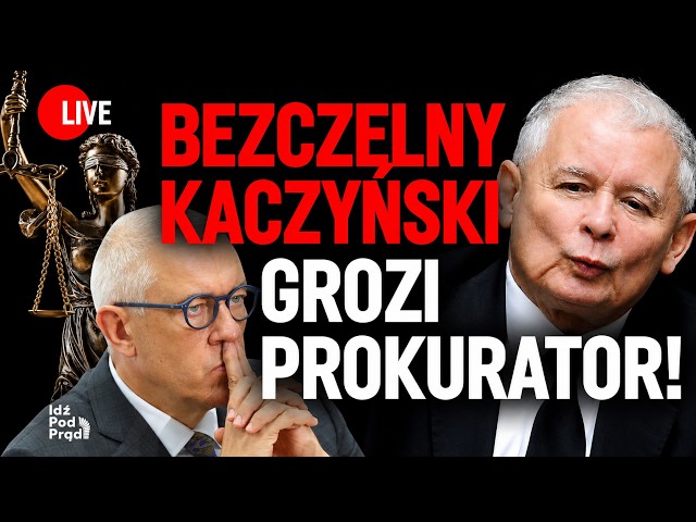 Bezczelny Kaczyński grozi prokurator! | IPP