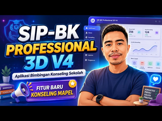 🚀 SIP-BK PROFESSIONAL 3D V4 – APLIKASI BIMBINGAN KONSELING SEKOLAH TERLENGKAP! | GOOGLE APPS SCRIPT