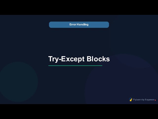 Python Error Handling: try, except, else & finally (Module 11)