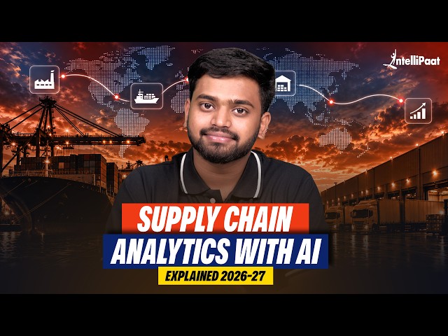 Supply Chain Analytics Explained with Real-World Examples | AI + Data | Intellipaat