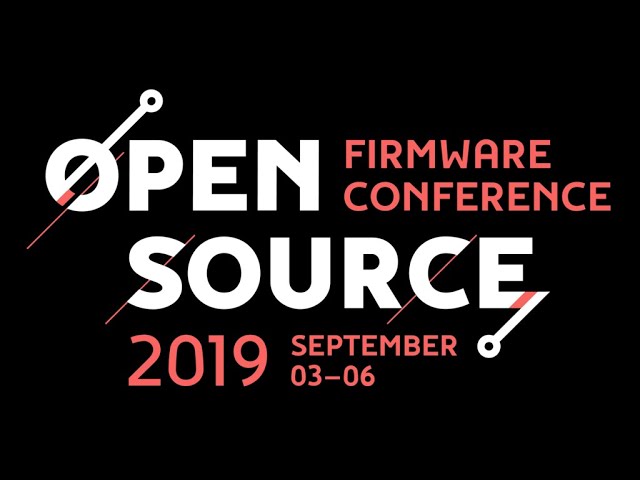 OSFC 2019 - binman: A data-controlled firmware packer for U-Boot