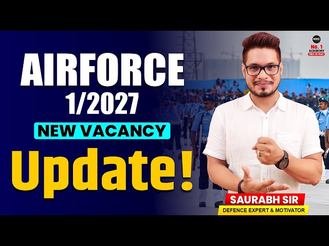 Airforce XY 1/2027 Vacancy Update | Airforce XY 1/2027 Latest Notification | Agniveer Airforce 2027
