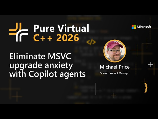 Eliminate MSVC upgrade anxiety with Copilot agents