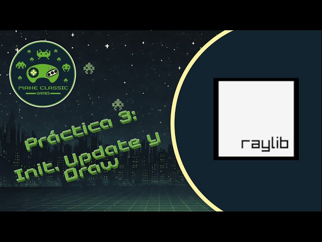 Practice 3: Init, Update, and Draw - Creating a game from scratch (Shoot 'em up)