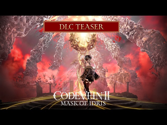 'CODE VEINⅡ' 확장 DLC 'Mask of Idris' 티저 PV