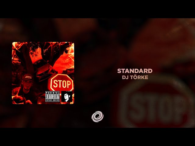DJ TÖRKE - STANDARD