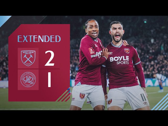 Taty's First West Ham Goal Seals Extra Time Win ⚒️ | West Ham 2-1 QPR | FA Cup Highlights