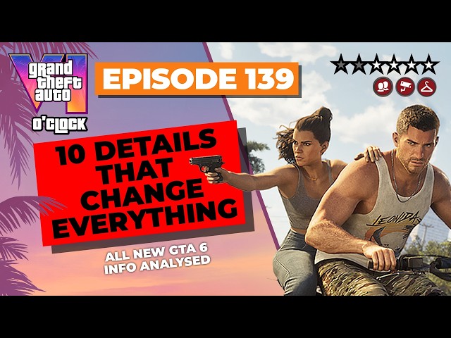 10 Ways GTA 6 Will Change Gaming FOREVER - GTA VI O'clock - Episode 139