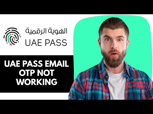 UAE pass email otp not working | UAE Pass otp NOT working