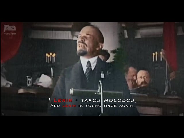 Lenin is Young Again! [Ленин такой молодой!] - Soviet Patriotic Song