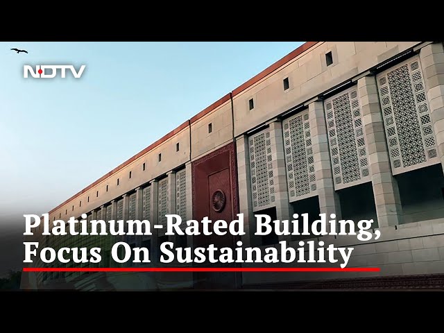 Most Striking Features Of New Parliament