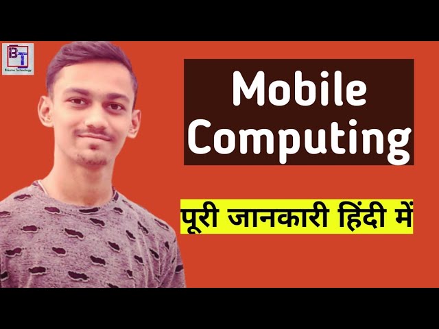 What is Mobile Computing with application, advantages and disadvantages in Hindi