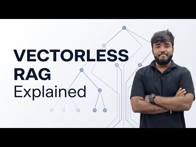 RAG is Broken? 😳 Vectorless RAG Explained (No Vector DB) | Voice of Badri