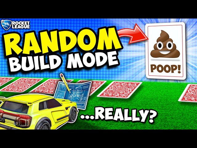 Rocket League Build Mode, but what we build is RANDOM