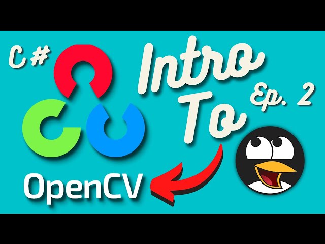 A Beginner's Guide to Image Manipulation with OpenCV in C#