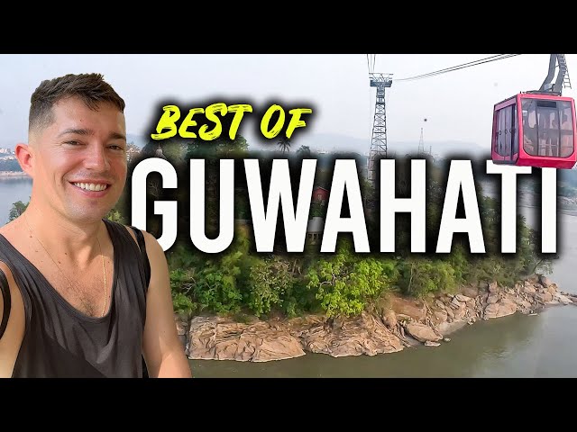 Guwahati Assam Travel Guide (15 BEST Things to do in 2025) 🇮🇳