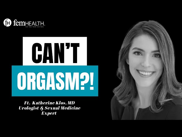 10% Of Women Can’t Orgasm? Expert Urologist Explains