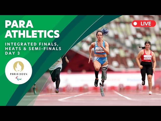 Para Athletics - Integrated Finals, Heats & Semifinals | Day 3 | Paris 2024 Paralympics
