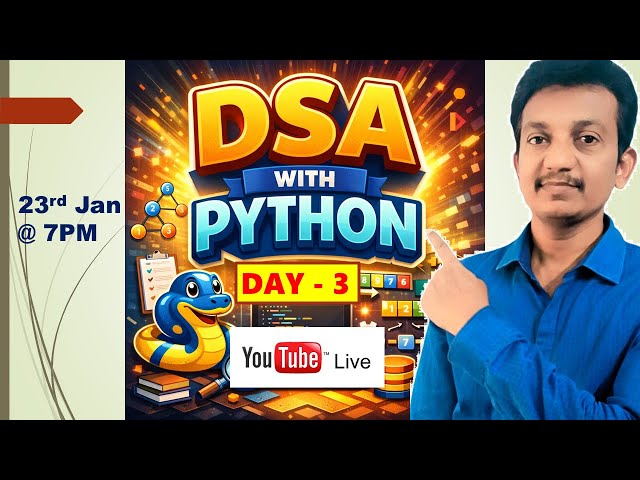 🔴Upcoming Live:  Classes and Objects || FREE DSA Course with Python || Day 3