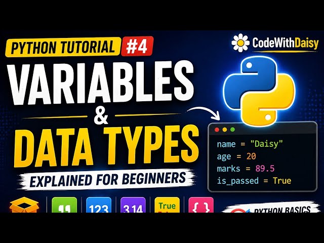 Python Tutorial #4 | Variables and Data Types in Python Explained for Beginners