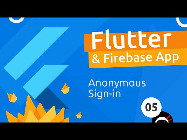 Flutter & Firebase App Tutorial #5 - Anonymous Sign In