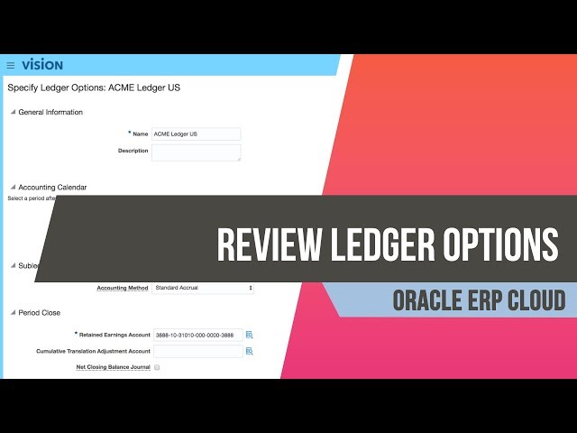 How to Review Ledger Options in Oracle Fusion ERP Cloud: General Ledger