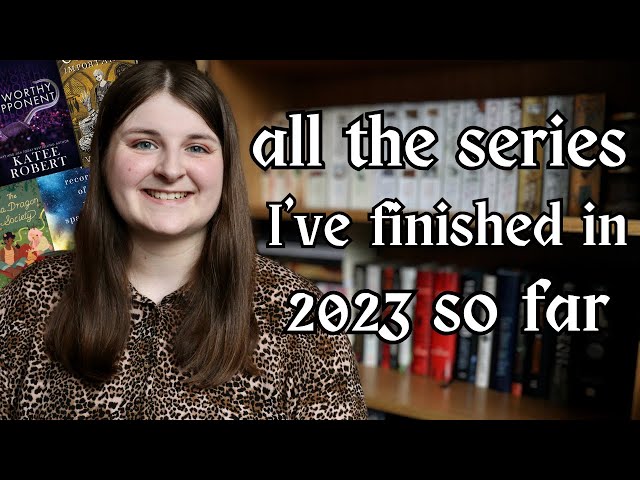 All The Series I’ve Finished In 2023 So Far