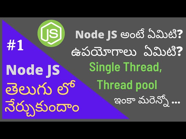 Node JS Telugu Tutorials |  Part - 1