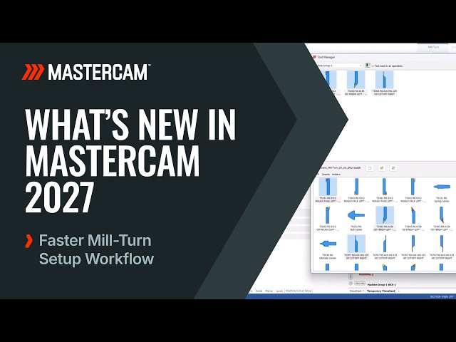 Faster Mill-Turn Setup Workflow | Mastercam 2027