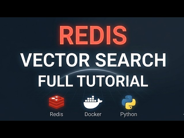 Redis Vector Search Tutorial (2026) | Docker + Python Full Implementation