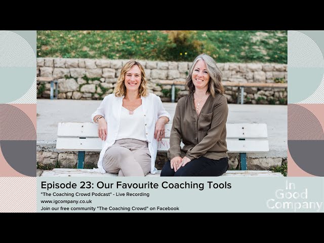 Episode 23: Our Favourite Coaching Tools