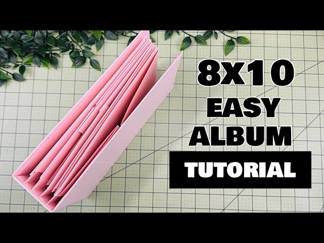8x10 Easy Album TUTORIAL