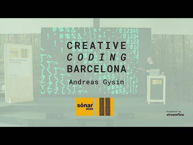 Creative Coding Barcelona at Sónar 2025: Andreas Gysin