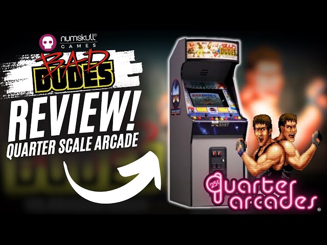 Numskull Quarter Arcades Bad Dudes Review!