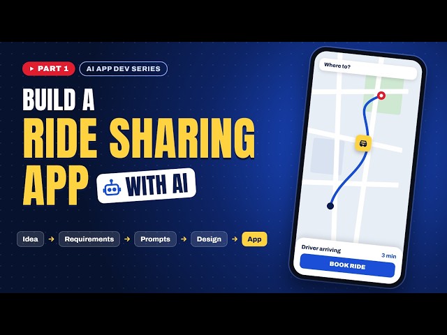 Build a Ride Sharing App with AI 🚗 | Requirements to UI Design | Complete Process