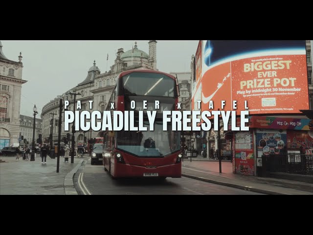 OER x TAFEL - Piccadilly Freestyle feat. PAT
