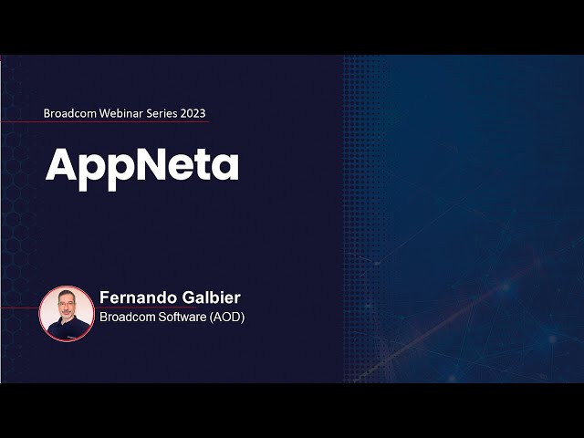 Conheça a Solução Appneta - BWS - Broadcom Webinar Series 2023