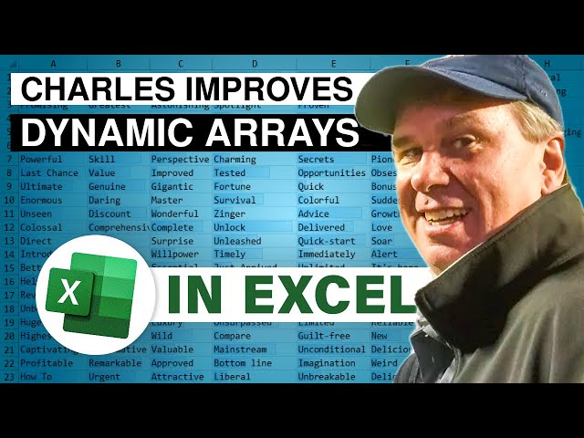 Excel Charles Williams Excel Revolution: Making Dynamic Arrays Better - Episode 2310