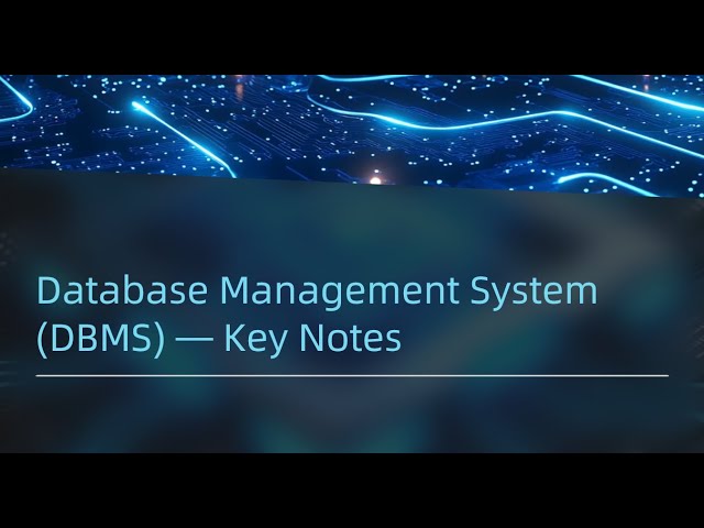 DBMS | Quick & Easy Guide for Beginners