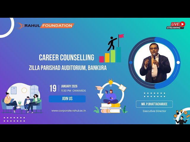 Career Counselling Seminar @ Bankura | Rahul Foundation | 19 January 2026 | Live