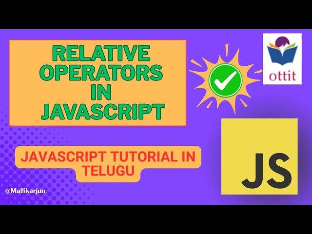 JavaScript Operators | Relative Operators | JavaScript tutorial for beginners step by step in Telugu