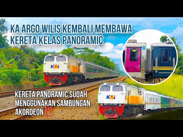 KA ARGO WILIS KEMBALI MEMBAWA KELAS PANORAMIC PASCA GANTI NEW GENERATION | Kereta Panoramic Akordeon