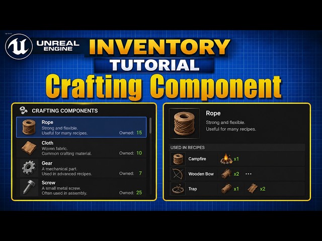 UE5 Crafting Component - Inventory Series EP-13